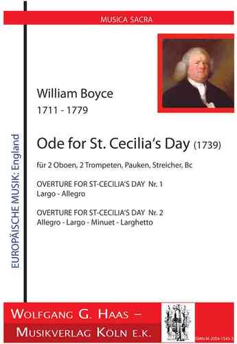 Boyce,William 1711 - 1779; Ode for St. Cecilia's Day Nr. 1 und Nr..2 (1739)