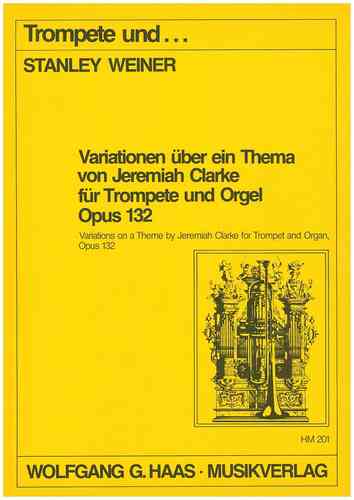 Weiner, Stanley 1925-1991 Variaciones sobre un tema de Jeremiah Clarke, trompeta y órgano