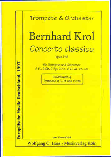 Krol, Bernhard 1920 - 2013 Concerto classico Op.146 pour trompette et orchestre (réd.n pour piano)