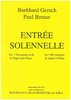 Breuer,Paul / Gersch,Burkhard  -Entree Solenelle /2 trumpets in Bb / C, organ / piano