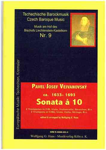 Vejvanovský, Pavel J. 1633c-1693 -Sonata á 10 2 (Nat-)Trp,2 Vl,Va, Vc-Conc, Vc, Kb, Bc.
