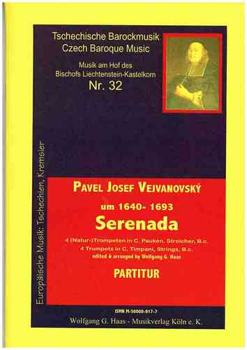 Vejvanovský, Pavel J. 1633c-1693 -Serenade 4 (natural) Trumpets and Strings, Bc