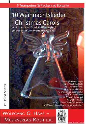 Haas, Wolfgang G. *1946 -10  Christmas Carols for 5 Trumpets, Timpani ad lib