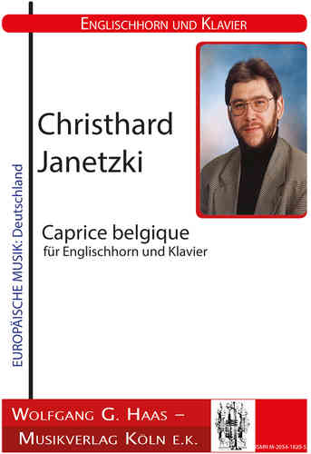Janetzki, Christhard * 1950; Caprice Belgiquepour cor anglais et piano
