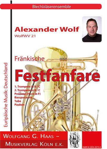 Wolf,Alexander *1969  -Fränkische Festfanfare, Blechbläser-Quintett