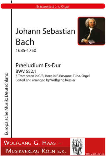 Bach, Johann Sebastian; Praeludium BWV552,1 for Brass-Sextett, Orgel