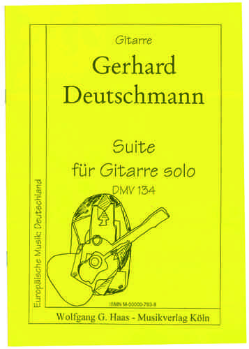 Deutschmann, Gerhard * 1933 Suite pour guitare solo DWV134