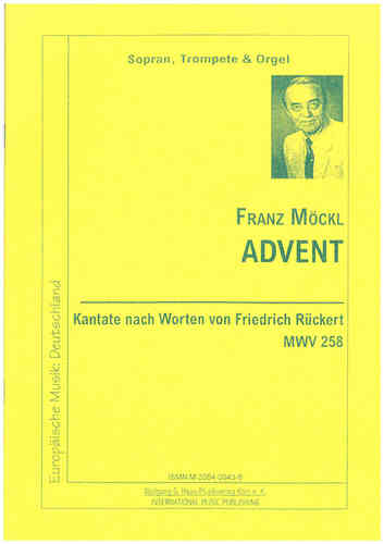Möckl, Franz 1925-2014; Advent MWV 258 Sopran Solo,Trompete, Orgel