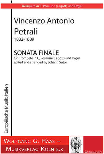 Petrali, Vicenzo 1832-1889; SONATA FINALE für Trompete in C, Posaune (Fagott) und Orgel