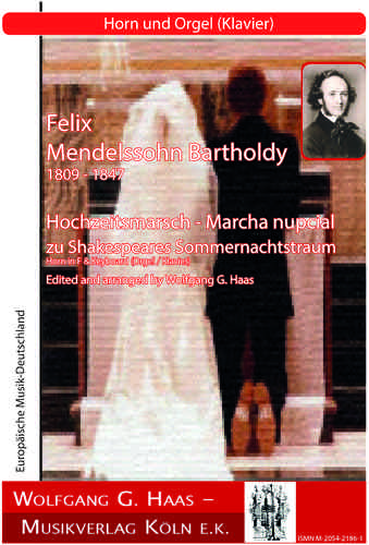 Mendelssohn Bartholdy, Felix 1809-1847 - Hochzeitsmarsch for Horn in F, Organ / Piano