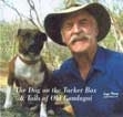 The Dog on the Tucker Box & Tales of Old Gundagai: Lazy Harry CD