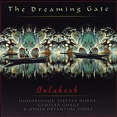 The Dreaming Gate: Inlakesh CD