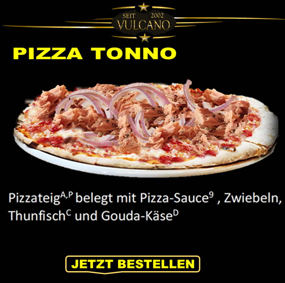 STEINOFEN PIZZA TONNO - PIZZERIA VULCANO IN ERFURT