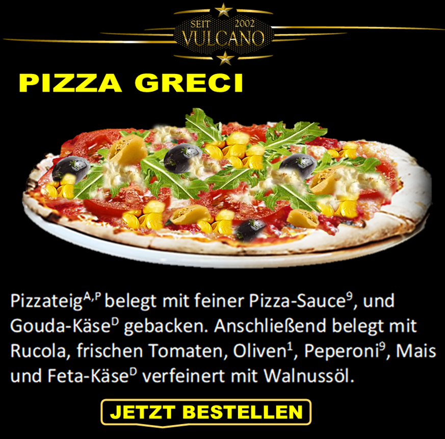 PIZZA GRECI 24Cm - VULCANO STEINOFEN PIZZA IN ERFURT BESTELLEN