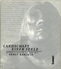 Jürgen Pietsch: Landschaft einer Seele