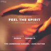 Feel the Spirit (A Cycle of Spirituals, arr. von John Rutter)