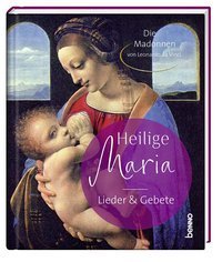 Heilige Maria  Lieder & Gebete