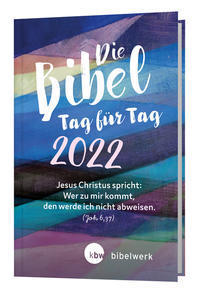 Die Bibel Tag für Tag 2022 / Großausgabe