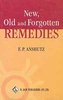 E. P. Anshutz  New, Old and Forgotten Remedies