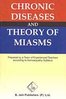 Chronic diseases and theory of Miasms
