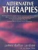James Dallas Jardine    Alternative Therapies
