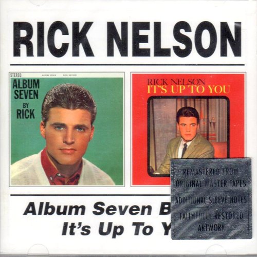 NELSON, RICK - Album Seven By Rick + It's Up To You