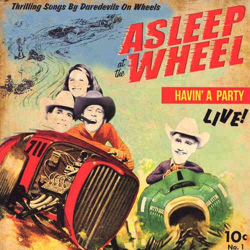 ASLEEP AT THE WHEEL - Havin' A Party, Live