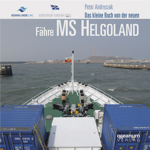 Andryszak, Peter: Das kleine Buch von der neuen Fähre MS HELGOLAND