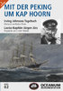 OCEANUM. Dokumentation, Bd. 2: Mit der Peking um Kap Hoorn