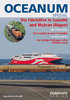 OCEANUM SPEZIAL. Die Fährhäfen in Sassnitz und Mukran (Rügen)