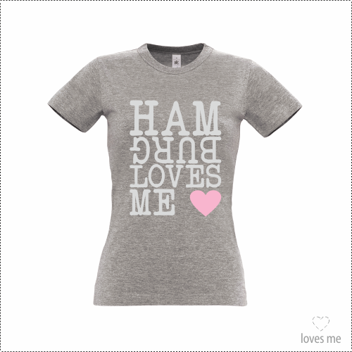 Girlie T-Shirt ♥ Hamburg loves me