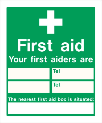 Your First Aiders Are 250mm x 300mm