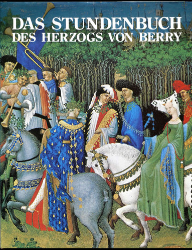 Das Stundenbuch des Herzogs von Berry