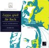 Frank Out! - Zappa spielt für Bach 2015