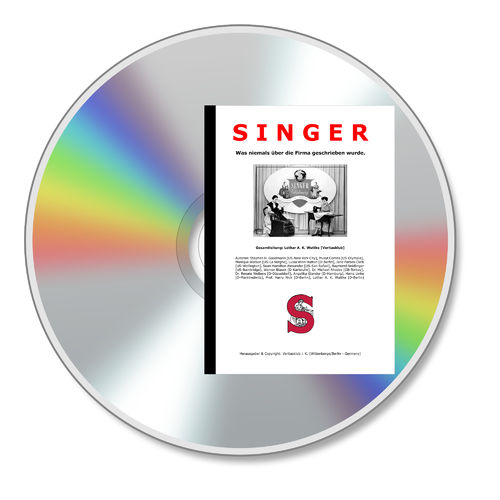 CD "SINGER" (Die Singer Sewing Company Chronik)