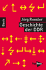 Roesler, Jörg: Geschichte der DDR