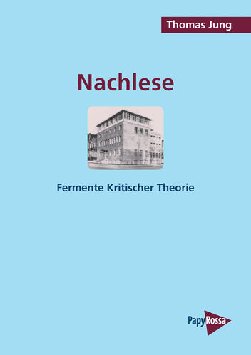 Jung, Thomas: Nachlese