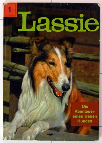 Lassie - Band 01 - Die Abenteuer eines treuen Hundes