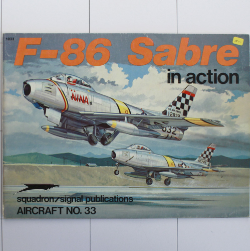 F-86 Sabre in Action, Aircraft in Action