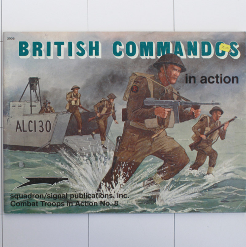 British Commandos in Action, Combat Troops in Action