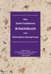 Das Zwölf-Traditionen-Arbeitsbuch von Overeaters Anonymous