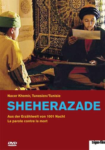 Sheherazade. Aus der Erzählwelt von 1001 Nacht
