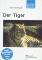 Mazak : Der Tiger : Panthera tigris - Neue Brehm-Bücherei, Bd. 356