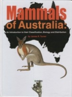 Turner : Mammals of Australia : An Introduction to their Classification, Biology and Distribution