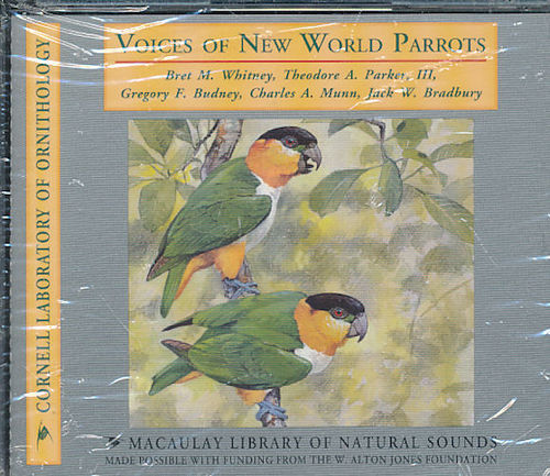 Whitney, Parker III, Budney, Munn, Bradburg: Voices of New World Parrots