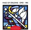 Maid Of Orleans - OMD Gen 2+