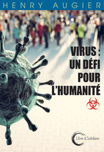 Virus : un défi pour l'humanité