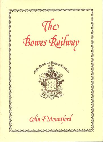 The Bowes Railway - 2nd edition