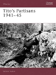 Tito's Partisans 1941–45