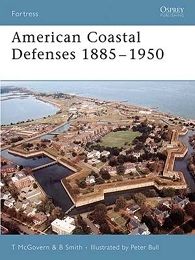 American Coastal Defences 1885–1950